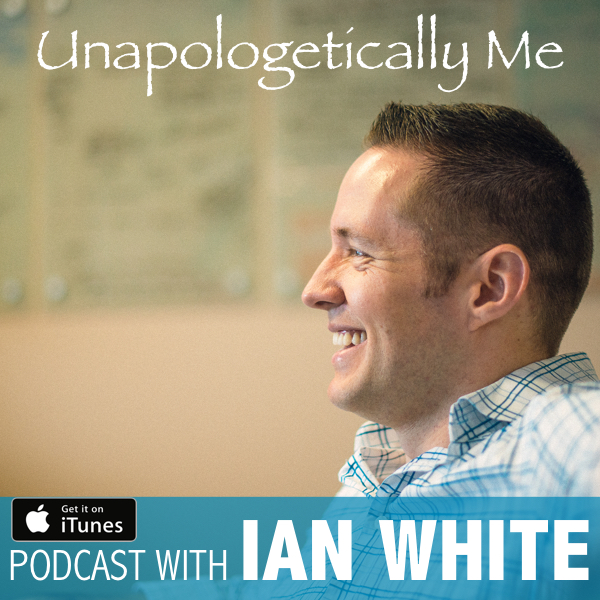 Unapologetically Me: Ian White, Life Fulfillment Coach | Transition to Meaningful Work | Career Change | Motivation | Inspiration | Alignment | Life Purpose | Fulfillment